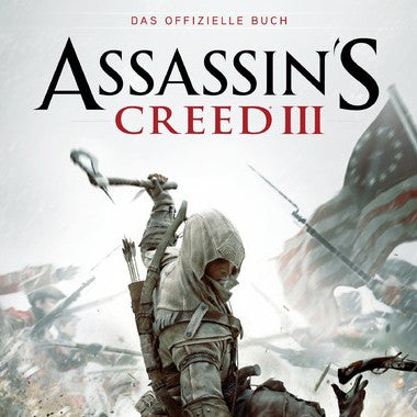 Das offizielle Lösungsbuch Assassins Creed 3 für PlayStation 3 von vorne